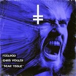 cover: Chris Vogler|FUULROD - Scar Tissue