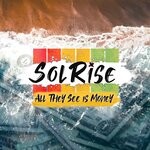 cover: Jahcoustix|Solrise - All They See Is Money