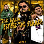 cover: M1KE7 - The Calm Before The Summer