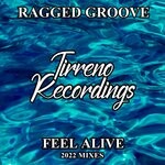 cover: Ragged Groove - Feel Alive (2022 Mixes)