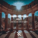 cover: Dmitry Chelnokov|Kevin Shiah|Eximinds - Argos (Dmitry Chelnokov Remix)