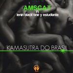 cover: Amscat|Lenin Black One Y Estudiante - Kamasutra Do Brasil