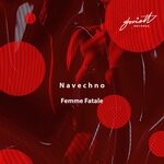 cover: Navechno - Femme Fatale