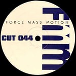 cover: Force Mass Motion - In To You