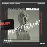 cover: DELVOIE|illadelph - Bust Down