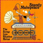 cover: Stavely Makepeace - The Scrap Iron Rhythm Revue