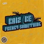 cover: Kaiz (BE) - Freaky Something