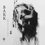cover: B.A.R.K - Awakening