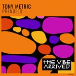 cover: Tony Metric - Prendelo