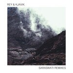 cover: Rey&Kjavik - Saraswati (Remixes)