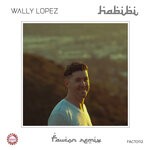 cover: Wally Lopez - Habibi (Faucon Remix)