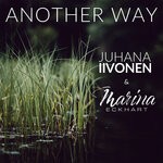 cover: Juhana Iivonen|Marina Eckhart - Another Way (Radio Version)