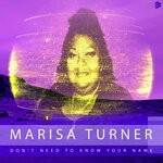 cover: Marisa Turner - Don't Need To Know Your Name