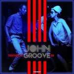 cover: JOHN GROOVE - Together We Groove On