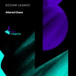 cover: Scoom Legacy - Altered Chaos