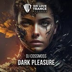 cover: DJ Cossmoss - Dark Pleasure