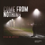 cover: Stig da Artist - Came From Nothing (Explicit)