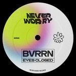 cover: BVRRN - Eyes Closed (Extended Mix)