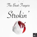 cover: The Beat-Trayers - Strokin'