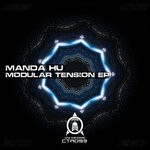 cover: Manda Hu - Modular Tension EP