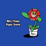 cover: Alex Moiss - Piano Swing