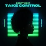 cover: Derry Kost - Take Control