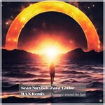 cover: Sean Norvis|Zara Taylor - Chasing U Around The Sun - M.A.N. Remix