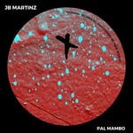 cover: JB Martinz - Pal Mambo