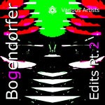 cover: Various - Bogendorfer Edits, Pt.2