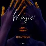 cover: DJ Lutique - Magic EP