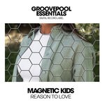 cover: Magnetic Kids - Reason To Love