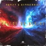 cover: Alphachoice|Skully - Decide Or Divide (Extended Mix)