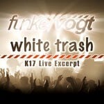 cover: Funker Vogt - White Trash-K17 Live Excerpt