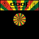 cover: Doof - Dubplate #7: Love Dub So