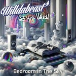 cover: Brotha Nature|Willdabeast - Bedroom In The Sky