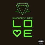 cover: Karmafreak - How Deep Is Your Love