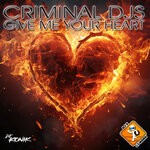 cover: Criminal Djs - Give Me Your Heart