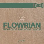 cover: Flowrian - From Dust And Noise / Close