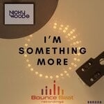 cover: Nicky Woods - I'm Something More (Original Mix)