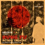 cover: Christos DC - Kung Fu Action Theatre