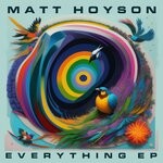 cover: Matt Hoyson - Everything EP