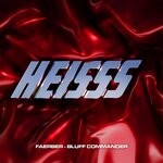 cover: Faerber|HEISSS Berlin - Bluff Commander