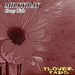 cover: Milky Bay - Crazy Wah