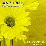 cover: Milky Bay - Far From Home