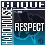 cover: HardhouseClique - Respect