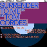 cover: Artur Achziger|Tom Cordes - Surrender To Me