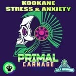 cover: KOOKANE-STRESS & ANXIETY - Primal Carnage