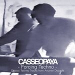 cover: Casseopaya - Forcing Techno