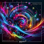 cover: FR3SH TrX - Beats In Evolution