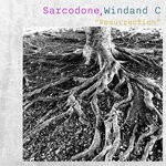 cover: Sarcodone|Windand C - Resurrection